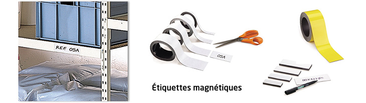 Faites usage des étiquettes magnétiques pour marquer vos étagères et appareils métalliques.