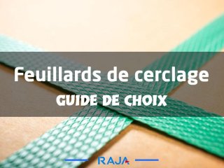 Guide de choix de feuillards de cerclage